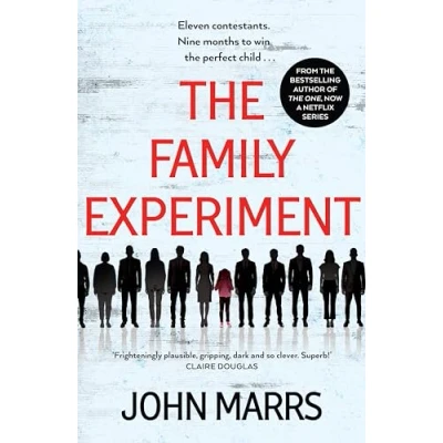 Image of the Family Experiment: A dark twisty near future page turner from &#039;master of speculative thriller&#039;