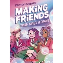 Image of Making Friends: Third Time&#039;s the Charm: A Graphic Novel (Making Friends #3)
