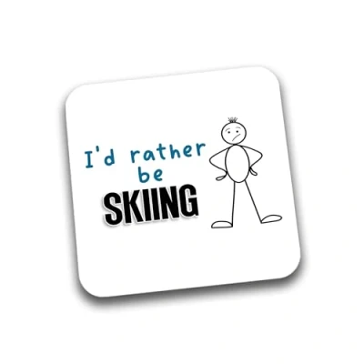 Image of Rib Ticklerz Funny Drink Coaster I&#039;d Rather Be Skiing Birthday Husband Boyfriend Novelty Joke Colleague Secret Santa For Him Her Present DC259