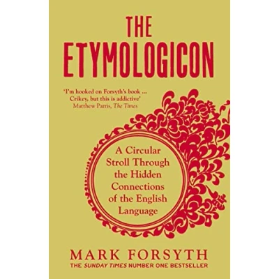 Image of the Etymologicon: A Circular Stroll Through Hidden Connections of English Language