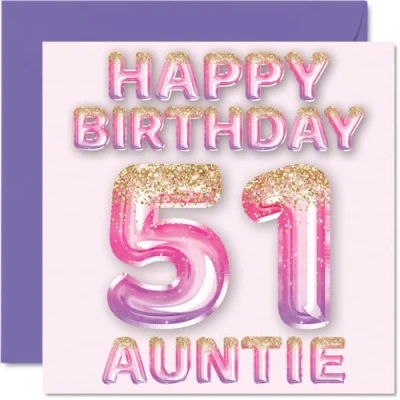 Image of 51st Birthday Card for Auntie Pink &amp; Purple Glitter Balloons Happy Cards 51 Year Old Aunt Aunty from Nephew Niece, 145mm x Bday Greeting Gift
