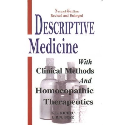 Image of Descriptive Medicine: With Clinical Methods &amp; Homoeopathic Therapeutics: 2nd Edition