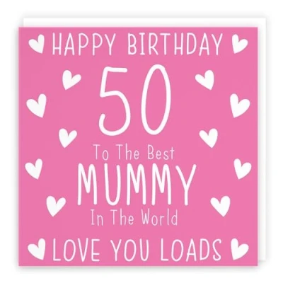 Image of Hunts England Mummy 50th Birthday Card Happy 50 To The Best In World Love You Loads Iconic Collection