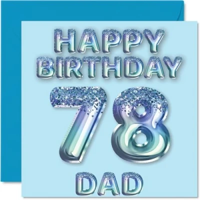 Image of 78th Birthday Card for Dad Blue Glitter Party Balloons Happy Cards 78 Year Old Father from Son Daughter, 145mm x Bday Greeting Gift