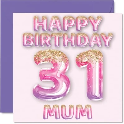 Image of 31st Birthday Card for Mum Pink &amp; Purple Glitter Balloons Happy Cards 31 Year Old Mother from Son Daughter, 145mm x Bday Greeting Gift