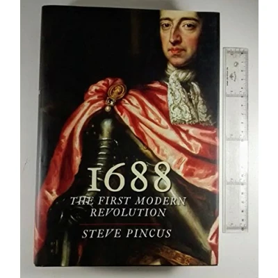 Image of 1688: The First Modern Revolution (The Lewis Walpole Series in Eighteenth Century Culture and History)
