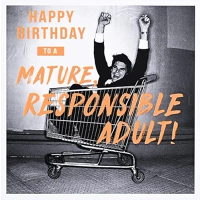 Image of Paperlink Funny Birthday Card for Men General Humour Male Mature, Responsible Adult Man in Shopping Trolley Eco Friendly &amp; Recyclable Made England