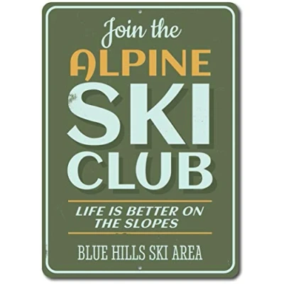 Image of TNND Join Alpine Ski Club Sign Tin 8x12 inch