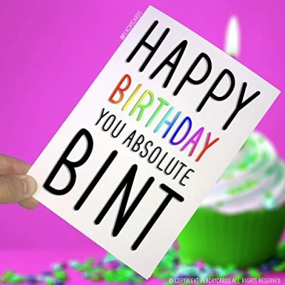 Image of Birthday Cards, Happy You Absolute Bint, Funny Card Novelty Cards Greeting Offensive Adult Humour Rude PC19