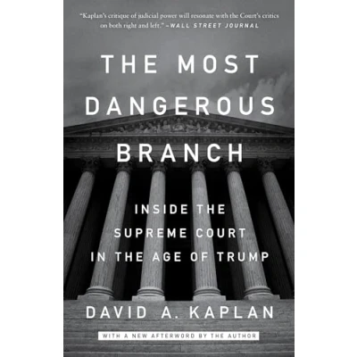 Image of the Most Dangerous Branch: Inside Supreme Court in Age of Trump