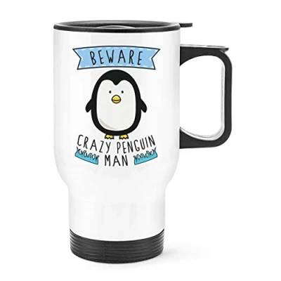 Image of Beware Crazy Penguin Man Travel Mug Cup with Handle