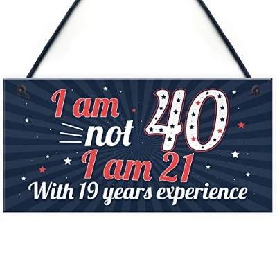 Image of RED OCEAN Funny 40th Birthday Gift Hanging Plaque Novelty Friendship Family Mum Dad Brother Sister For Friend