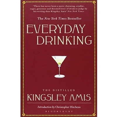 Image of Everyday Drinking: The Distilled Kingsley Amis