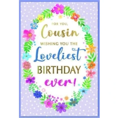 Image of Cousin Birthday Card Flowers Ladies Female Her Woman Size: 19.5cm x 13.5cm (7.5&quot; 5.25&quot;) CF m