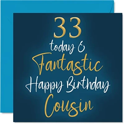 Image of Fantastic 33rd Birthday Cards for Cousin 33 Today &amp; Happy Card from Relative, Gifts, 145mm x Greeting Gift
