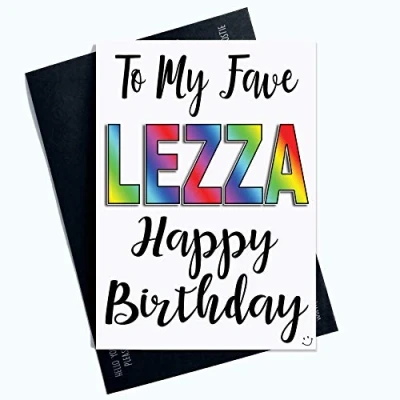 Image of Funny Greeting Cards Lesbian Card Gay Gift Best Friend Birthday Present Happy to My Fave Lezza Novelty Joke Fun Humour PC667