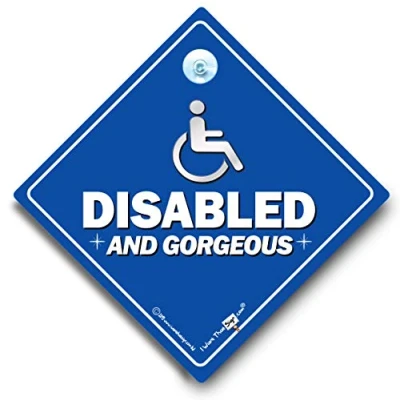 Image of Disabled and Gorgeous Sign, Suction Cup Car Window Disability Motorbility, Blue Badge Holder, Vehicle Sign