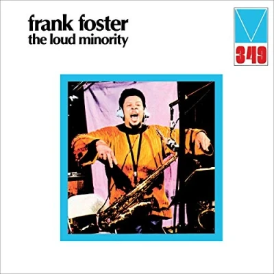 Image of Frank Foster The Loud Minority RSD 2021 180gm USA vinyl LP MRL349