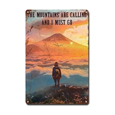 Image of Metal Sign tin Wall Art Hiking The Mountains Are Calling And I Must Go Prints Decor Lovers Gift Vintage For Patio 8x12 Inch Signs