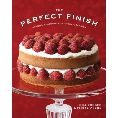 Image of The Perfect Finish Special Desserts for Every Occasion