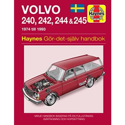 Image of Volvo 240, 242, 244 &amp; 245 (74 93) Haynes Manual (svenske utgava) (Paperback)