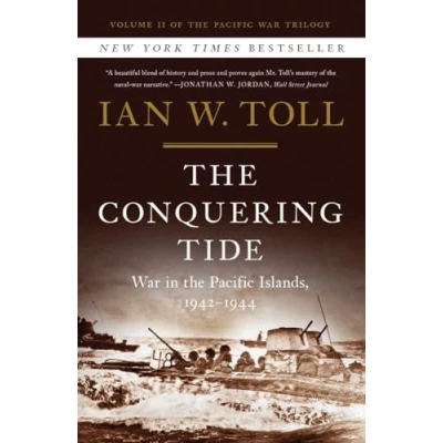Image of the Conquering Tide War in Pacific Islands, 19421944 (Pacific Trilogy)