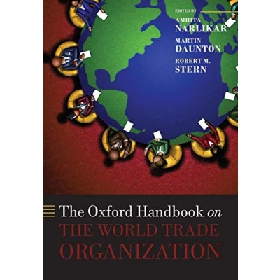 Image of The Oxford Handbook on World Trade Organization (Oxford Handbooks in Politics &amp; International Relations)