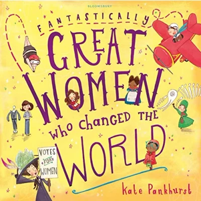 Image of Fantastically Great Women Who Changed The World: 1