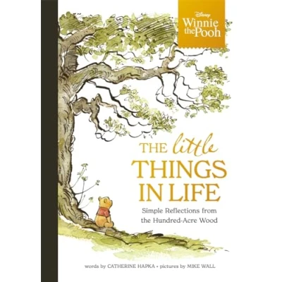 Image of Disney Winnie the Pooh Little Things in Life: Simple reflections from Hundred Acre Wood
