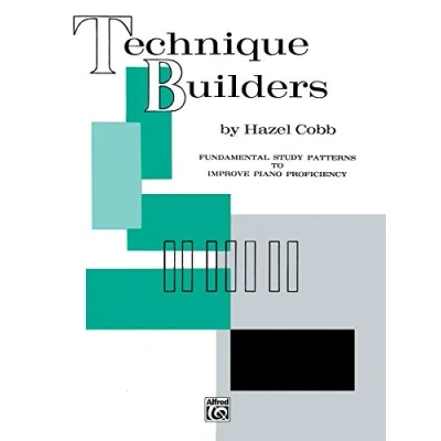 Image of Technique Builders: Fundamental Study Patterns to Improve Piano Proficiency