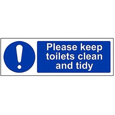 Image of V Safety Please Keep These Toilets Clean And Tidy Sign 300mm x 100mm Self Adhesive Vinyl