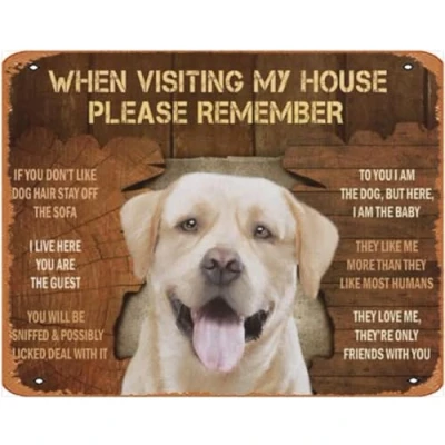 Image of Labrador Dog When Visiting My House Please Remember Vintage Metal Tin Sign Poster Wall Farm Yard Club Bar Decor 8x12 Inch