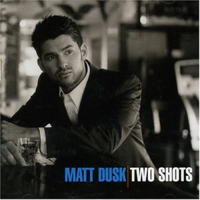 Image of Matt Dusk Two Shots Autographed 2004 USA CD album B0002600 02