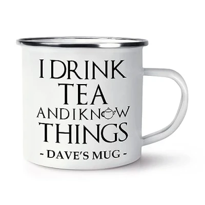 Image of Personalised I Drink Tea and Know Things Enamel Mug Cup