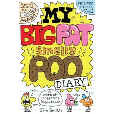 Image of My Big Fat Smelly Poo Diary: The hilarious full colour book, perfect for fans of Bunny Vs Monkey