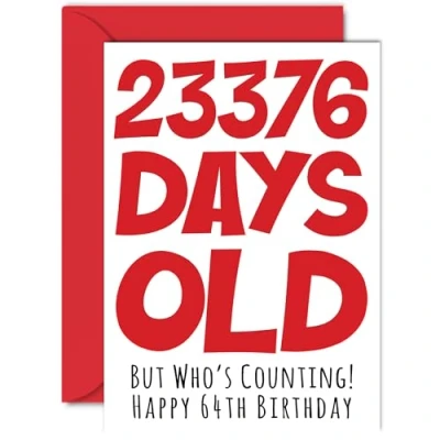 Image of 64th Birthday Card for Men Women Him Her 23376 Days Old Funny Adult Sixty Four Fourth Happy Brother Sister Nan Grandad Mum Dad, A5 Humour Joke Greeting Cards