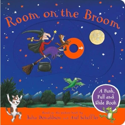 Image of Room on the Broom: A Push, Pull and Slide Book