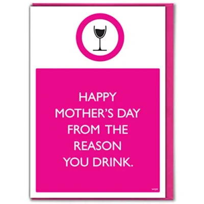 Image of Brainbox Candy Funny Mother&#039;s Day Card Cheeky Humorous Joke &#039;Reason You Drink
