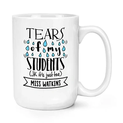 Image of Personalised Tears of My Students Tea 15oz Large Mug Cup