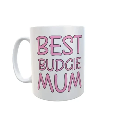 Image of Decalarama Budgie Mug Gift Best Mum Nice Funny Novelty Pet Owner Mummy Cup Present