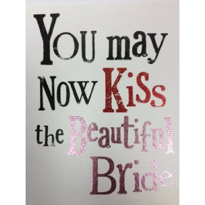 Image of Bright Side Greetings Card 5.5x7 You May Now Kiss The Beautiful Bride