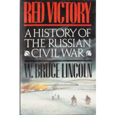 Image of Red Victory: History of the Russian Civil War