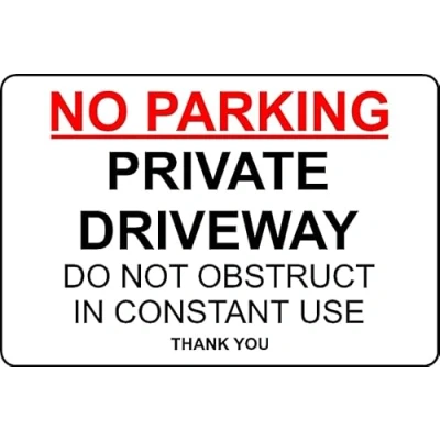 Image of No parking private driveway do not obstruct safety sign 3mm Aluminium (300mm x 200mm)