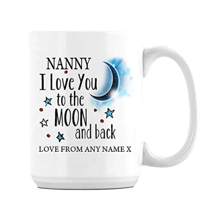 Image of Personalised Nanny I Love You to The Moon &amp; Back Coffee Tea Cocoa Soup Daily use Mug Valentine&#039;s Day Birthday Party gage Keepsake Unique Ceramic Cup Mug. (15 oz)
