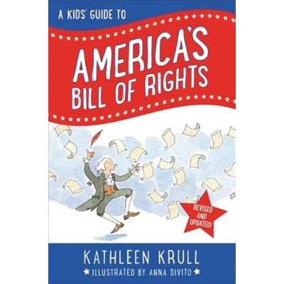 Image of A Kids&#039; Guide to America&#039;s Bill of Rights: Revised Edition (Kids&#039; American History)