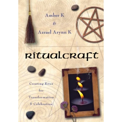 Image of Ritualcraft: Creating Rites for Transformation and Celebration