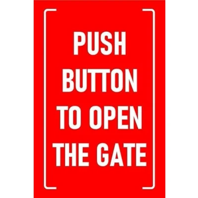 Image of Push button to open the gate, red sign 1mm flexible Plastic (200mm x 150mm)
