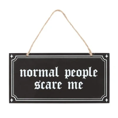 Image of Normal People Scare Me Hanging Sign Quirky Wall Decor UK, Eccentric Home Sign, Humorous Plaque, Unique Statement Piece, British Art