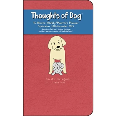 Image of Thoughts of Dog 16 Month 2022 2023 Weekly/Monthly Planner Calendar
