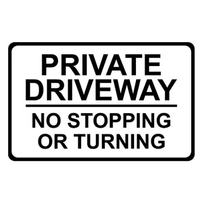 Image of Private Driveway No Stopping Or Turning Aluminium Composite Sign 300mm x 200mm 3mm. Black/White.